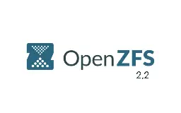 OpenZFS 2.2 Released with Linux 6.5 Support, Block Cloning, and More - 9to5Linux