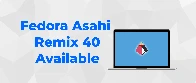 Asahi Linux: Fedora 40 is available for M1/M2 macs!