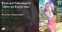 Kimi wa Yakamashi Tojite yo Kuchi wo! - Ch. 35.5 - MangaDex