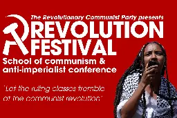 Three weeks to go until Revolution Festival – the school of communism! - The Communist