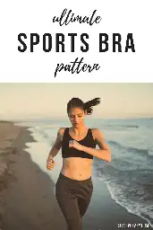 Ultimate Sports Bra Pattern, an essential piece in your workout wardrobe | So Sew Easy