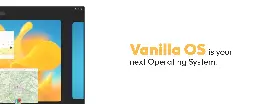 Vanilla OS - is your next Operating System.