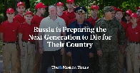 Russia is Preparing the Next Generation to Die for Their Country