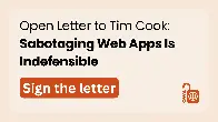 Open Letter to Tim Cook: Sabotaging Web Apps Is Indefensible