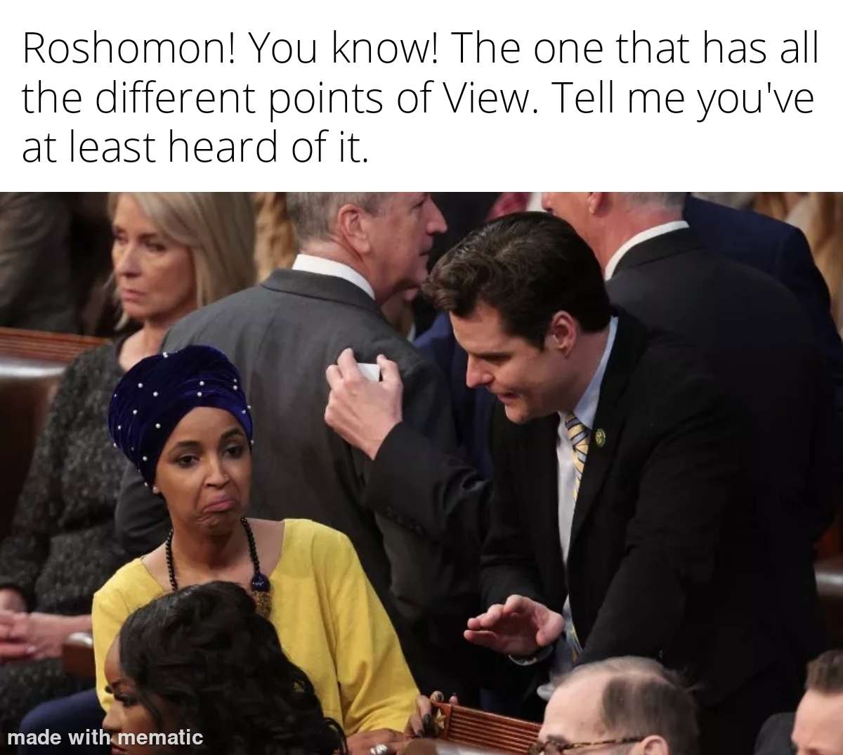 Matt Gaetz explains Roshomon