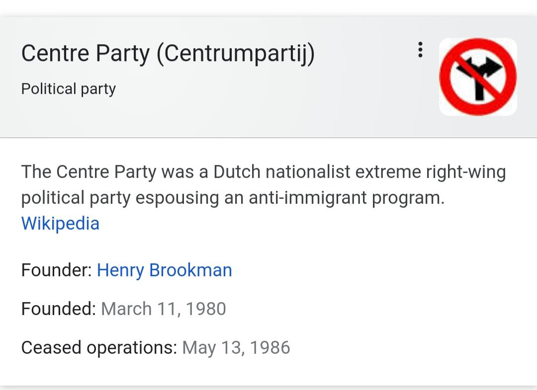 The Centre Party was a Dutch nationalist extreme right-wing political party espousing an anti-immigrant program