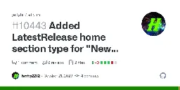 Added LatestRelease home section type for "New Releases" home section by herby2212 · Pull Request #10443 · jellyfin/jellyfin