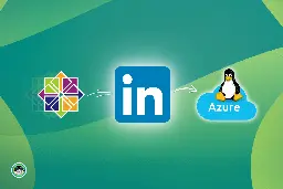 Azure Linux In, CentOS Out: LinkedIn Switches its Server Operating System