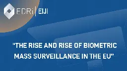 Biometric mass surveillance flourishes in Germany and the Netherlands - European Digital Rights (EDRi)