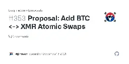 Proposal: Add BTC &lt;-> XMR Atomic Swaps · Issue #353 · bisq-network/proposals