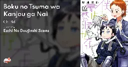 Boku no Tsuma wa Kanjou ga Nai - Vol. 7 Ch. 48 - MangaDex