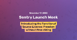 Introducing the Functional Source License: Freedom without Free-riding
