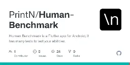 GitHub - PrintN/Human-Benchmark: Human Benchmark is a Flutter app for Android, it has many tests to test your abilities.