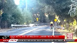 Two Cyclists Killed By Truck's Lumber Load In California