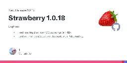 Release Strawberry 1.0.18 · strawberrymusicplayer/strawberry