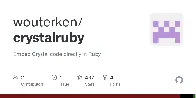 wouterken/crystalruby: Embed Crystal code directly in Ruby