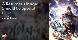 A Returner's Magic Should Be Special - Ch. 226 - MangaDex