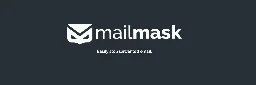 Mailmask - Easily stop unwanted email