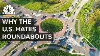 Roundabouts Are Safer. So Why Does The U.S. Have So Few Of Them? (CNBC) (17:18)