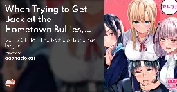 When Trying to Get Back at the Hometown Bullies, Another Battle Began. - Vol. 2 Ch. 16 - The battle of butts has begun - MangaDex