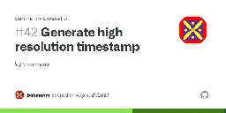 Generate high resolution timestamp · Issue #42 · bahmanm/bmakelib