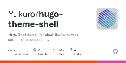 GitHub - Yukuro/hugo-theme-shell: Hugo Shell theme : Terminal-like theme with selectable color schemes.