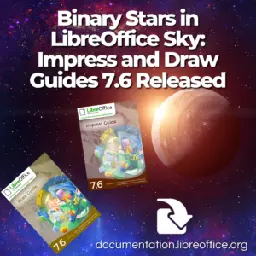 Binary Stars in LibreOffice Sky: Impress and Draw Guides 7.6 Released ! - The Document Foundation Blog