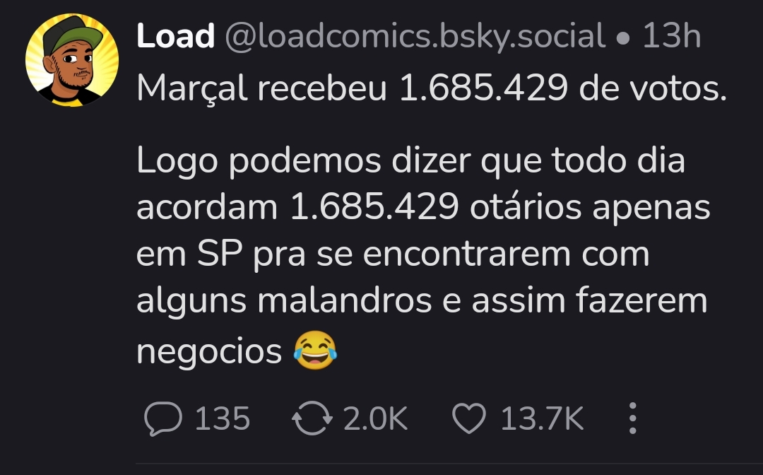 Marçal recebeu 1.685.429 de votos. 

Logo podemos dizer que todo dia acordam 1.685.429 otários apenas em SP pra se encontrarem com alguns malandros e assim fazerem negocios 😂