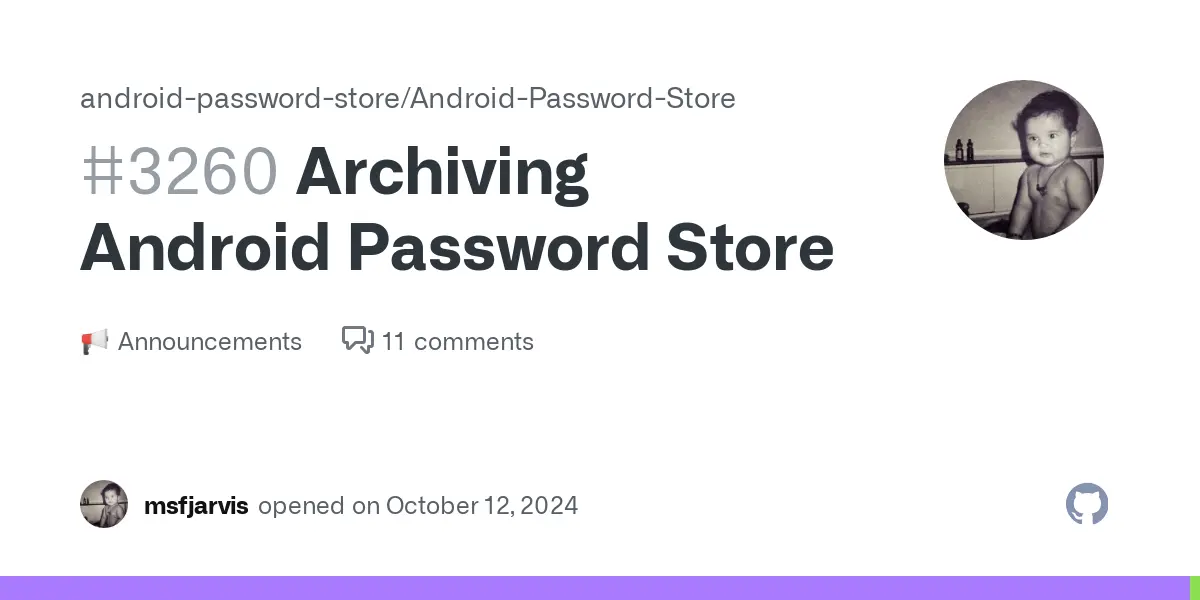 Archiving Android Password Store · android-password-store Android-Password-Store · Discussion #3260