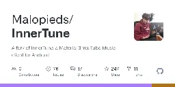 GitHub - Malopieds/InnerTune: A fork of InnerTune, a Material 3 YouTube Music client for Android