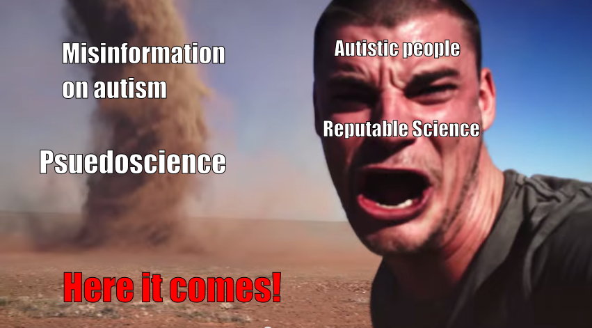 Autistic people and reputable science: Here it comes!