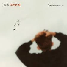 Rone With Orchestre National De Lyon - L(oo)ping