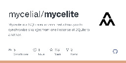 GitHub - mycelial/mycelite: Mycelite is a SQLite extension that allows you to synchronize changes from one instance of SQLite to another.