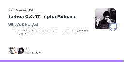 Release Jerboa 0.0.47-alpha Release · dessalines/jerboa