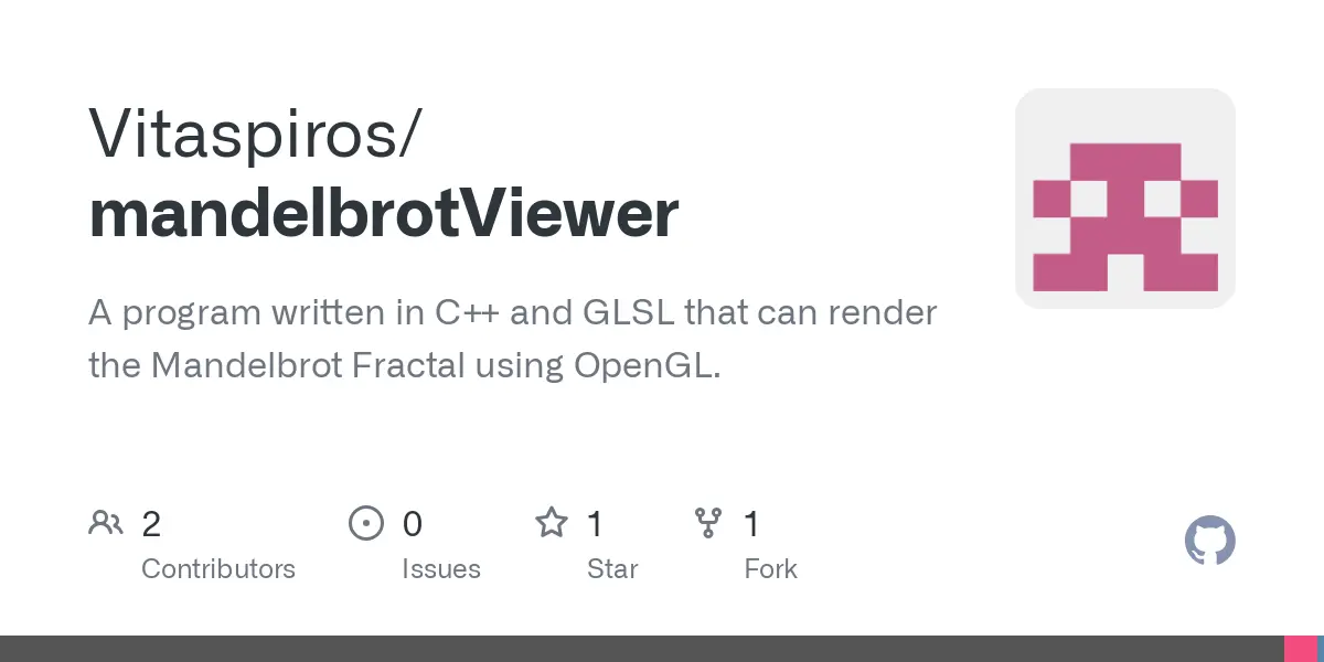 GitHub - Vitaspiros/mandelbrotViewer: A program written in C++ and GLSL that can render the Mandelbrot Fractal using OpenGL.