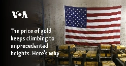 The price of gold keeps climbing to unprecedented heights. Here's why