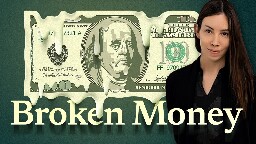 How Money &amp; Banking Work (&amp; why they're broken today) - Lyn Alden