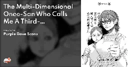 The Multi-Dimensional Onee-San Who Calls Me A Third-Dimensional - MangaDex
