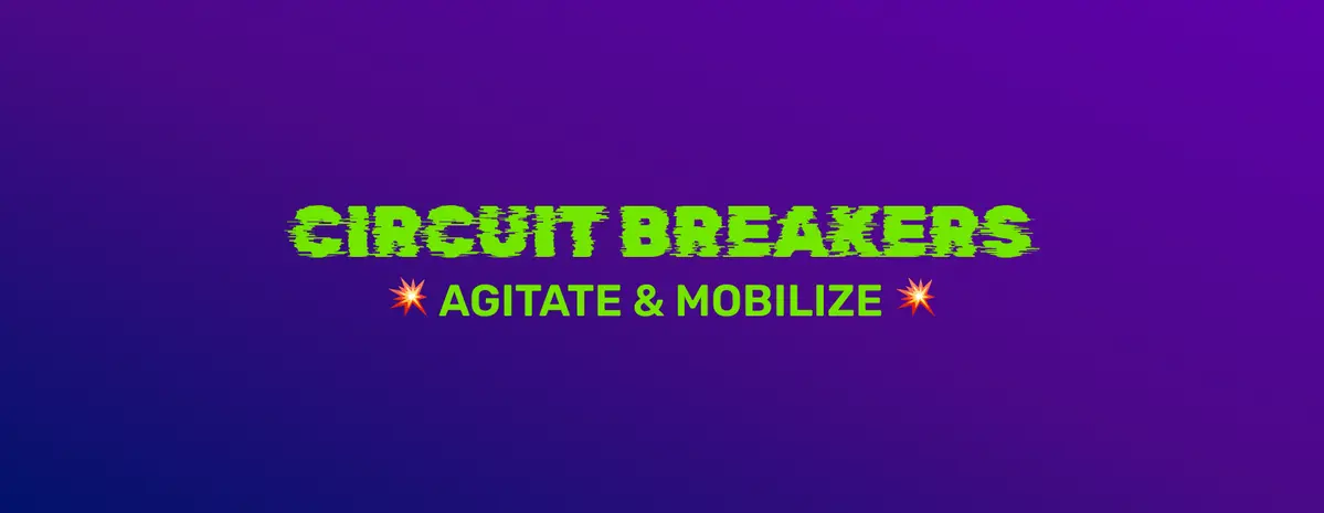 Circuit Breakers -- A Conference for Workers Organizing in Tech