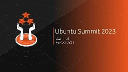 Ubuntu Summit 2023 Day 2 [Live Stream]