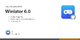 Release Winlator 6.0 · brunodev85/winlator