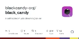 GitHub - blackcandy-org/black_candy: A self hosted music streaming server