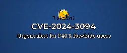 CVE-2024-3094: Urgent alert for Fedora Linux 40 and Rawhide users - Fedora Magazine