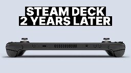 Steam Deck: 2 Years Later!