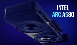 Intel Arc A580 GPU Benchmarks Leak Out: 2.4 GHz Clocks, On Par With AMD's Radeon RX 7600
