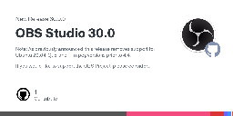 Release OBS Studio 30.0 · obsproject/obs-studio