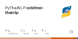 GitHub - PyThaiNLP/nlpo3: Thai Natural Language Processing library in Rust, with Python and Node bindings.