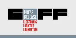 EFF Gets $300,000 Boost from Craig Newmark Philanthropies to Protect Journalists and Fight Consumer Spyware